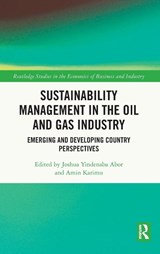 Sustainability Management in the Oil and Gas Industry - Joshua Yindenaba (University of Ghana Business School Abor ; Amin Karimu - 9781032314617