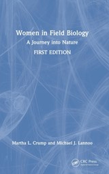 Women in Field Biology - Martha L. Crump ; Michael J. Lannoo - 9781032318172