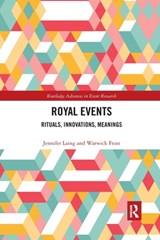 Royal Events - Jennifer (University of Wollongong) Laing ; Warwick (University of Wollongong) Frost - 9781032339290