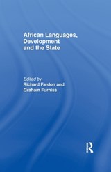 African Languages, Development and the State - Richard Fardon ; Graham Furniss - 9781032340425