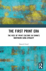 The First Print Era - DANIEL (UNIVERSITY OF CALIFORNIA,  San Francisco, California, USA) Fried - 9781032345277