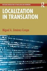 Localization in Translation - Miguel A. Jimenez-Crespo - 9781032357300