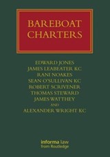 Bareboat Charters - Edward Jones ; James Leabeater KC ; Rani Noakes ; Sean O'Sullivan KC - 9781032364223
