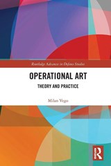 Operational Art - Milan (Naval War College Vego - 9781032367705