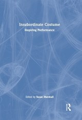 Insubordinate Costume - Susan Marshall - 9781032375984