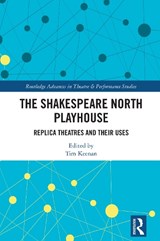 The Shakespeare North Playhouse - Tim Keenan - 9781032376530