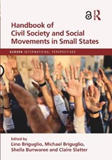 Handbook of Civil Society and Social Movements in Small States - Lino Briguglio ; Michael Briguglio ; Sheila (University of Mauritius) Bunwaree ; Claire (University of the South Pacific) Slatter - 9781032377155