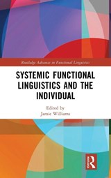 Systemic Functional Linguistics and the Individual - Jamie Williams - 9781032378176