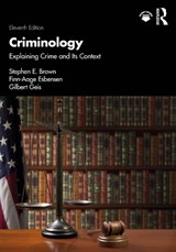 Criminology - Stephen E. Brown ; Finn-Aage Esbensen ; Gilbert Geis - 9781032378237