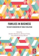 Families in Business - Kathleen (Audencia Randerson ; Hermann (WU Vienna University of Economics and Business Frank ; Clay (The University of Mississippi Dibrell - 9781032379906