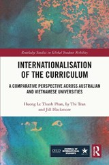 Internationalisation of the Curriculum - HUONG (RMIT UNIVERSITY,  Australia) Le Thanh Phan ; Ly Thi (Deakin University, Australia) Tran ; Jill Blackmore - 9781032389608