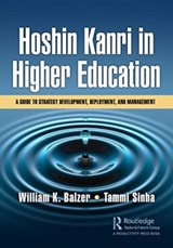 Hoshin Kanri in Higher Education - William K. Balzer ; Tammi Sinha - 9781032391571