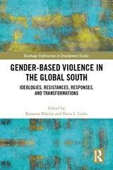 Gender-Based Violence in the Global South - Ramona Biholar ; Dacia L. Leslie - 9781032395180
