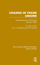 Change in Trade Unions - R. Undy ; V. Ellis ; W. E. J. McCarthy ; A. M. Halmos - 9781032395579