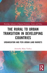 The Rural to Urban Transition in Developing Countries - Amrutha Mary Varkey - 9781032423357