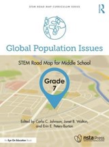 Global Population Issues, Grade 7 - CARLA C. (PURDUE UNIVERSITY,  USA) Johnson ; Janet B. (North Carolina State University, USA) Walton ; Erin E. Peters-Burton - 9781032431208