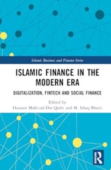Islamic Finance in the Modern Era - QADRI,  Hussain Mohi-ud-Din (Minhaj University, Pakistan) ; Bhatti, M. Ishaq (La Trobe University, Australia) - 9781032433165