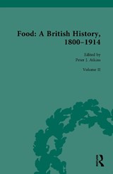 Food: A British History, 1800–1914 - Peter J. Atkins - 9781032435930