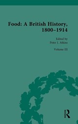 Food: A British History, 1800-1914 - Peter J. Atkins - 9781032435947
