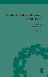 Food: A British History, 1800–1914 - Peter J. Atkins - 9781032435954