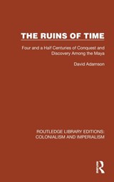 The Ruins of Time - DAVID (UNIVERSITY OF CAMBRIDGE,  UK) Adamson - 9781032436739