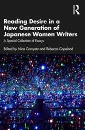 Reading Desire in a New Generation of Japanese Women Writers