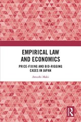 Empirical Law and Economics - ATSUSHI (KEITO UNIVERSITY,  Japan) Maki - 9781032440996