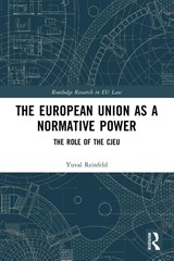 The European Union as a Normative Power - Yuval Reinfeld - 9781032441115