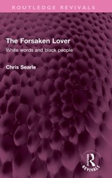 The Forsaken Lover - Chris Searle - 9781032442051