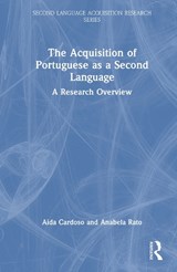 The Acquisition of Portuguese as a Second Language - Aida Cardoso ; Anabela Rato - 9781032443577