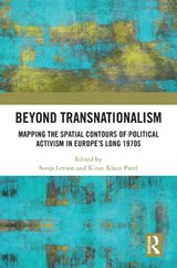 Beyond Transnationalism - Sonja (University of Trier Levsen ; Kiran Klaus (Ludwig Maximilian University Patel - 9781032447063