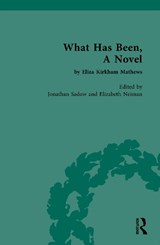 What Has Been, A Novel by Eliza Kirkham Mathews - Jonathan Sadow ; Elizabeth Neiman - 9781032449845