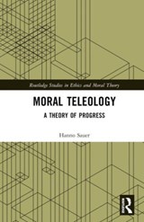 Moral Teleology - HANNO (UTRECHT UNIVERSITY,  The Netherlands) Sauer - 9781032451800