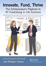 Innovate, Fund, Thrive - DENAULT,  Jean-Francois ; Tramoy, Philippe - 9781032465005