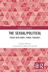 The Sexual/Political - Lorenzo (University of Verona) Bernini - 9781032469874