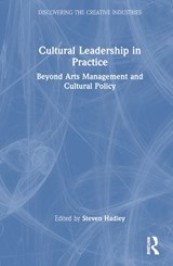 Cultural Leadership in Practice - Steven Hadley - 9781032487731