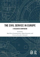 The Civil Service in Europe - Karl-Peter Sommermann ; Adam Krzywon ; Cristina Fraenkel-Haeberle - 9781032499369