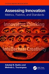 Assessing Innovation - Adedeji B. (Air Force Institute of Technology Badiru ; Melinda Tourangeau - 9781032514185
