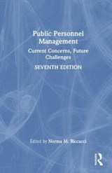 Public Personnel Management - NORMA M. (RUTGERS UNIVERSITY,  Newark, USA) Riccucci - 9781032516745