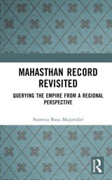Mahasthan Record Revisited - Susmita Basu Majumdar - 9781032520698