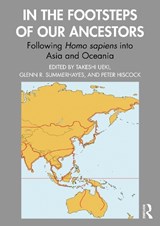 In the Footsteps of Our Ancestors - Takeshi (Kyoritsu Women's University System Ueki ; Glenn (University of Otago Summerhayes ; Peter (Researcher) Hiscock - 9781032547800