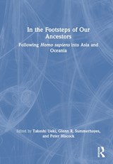 In the Footsteps of Our Ancestors - Takeshi (Kyoritsu Women's University System Ueki ; Glenn (University of Otago Summerhayes ; Peter (Researcher) Hiscock - 9781032547824