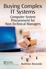 Buying Complex IT Systems - Matthew Reynolds - 9781032548487