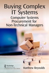 Buying Complex IT Systems - Matthew Reynolds - 9781032548494
