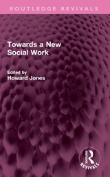 Towards a New Social Work - Howard Jones - 9781032567655