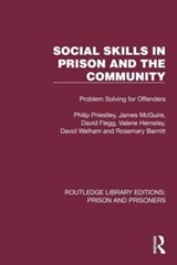 Social Skills in Prison and the Community - Philip Priestley ; James McGuire ; David Flegg ; Valerie Hemsley ; David Welham ; Rosemary Barnitt - 9781032571126