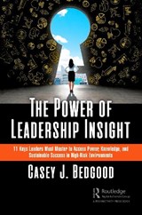 The Power of Leadership Insight - Casey J. Bedgood - 9781032573823