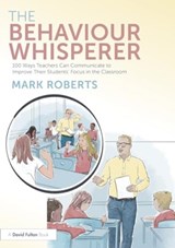 The Behaviour Whisperer - Mark Roberts - 9781032577524