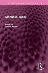Mongolia Today - Shirin Akiner - 9781032582108