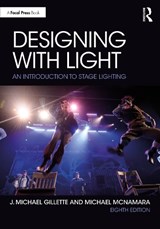 Designing with Light - J. Michael Gillette ; Michael McNamara - 9781032582962